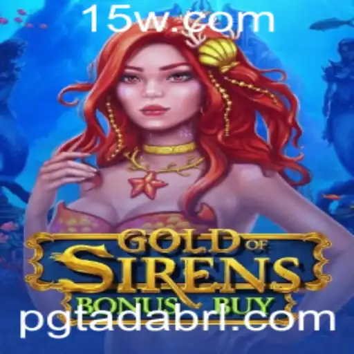 Pgtada - Explorando o Universo de GoldofSirensBonusBuy